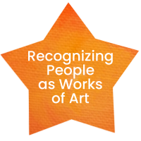White lettering in an orange star says "Recognizing People as Works of Art"